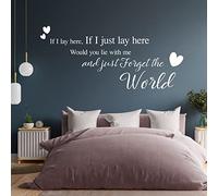 If I Lay here... Would You Lie with me and just Forget the World - Wall Quote, Wall Art Sticker [Large] [White]