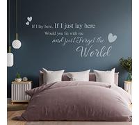 If I Lay here... Would You Lie with me and just Forget the World - Wall Quote, Wall Art Sticker [Medium] [Silver]