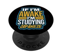 If I’m Awake I’m Studying Japanese Language Kanji PopSockets Adhesive PopGrip