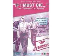 If I Must Die (Des souvenirs et des hommes)