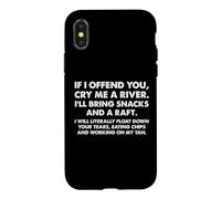 If I Offend You Cry Me A River Funny Sarcastic Attitude Text Case for iPhone X/XS