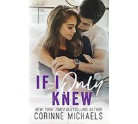 If I Only Knew (The Second Time Around)