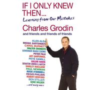 If I Only Knew Then...: Learning From Our Mistakes