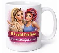 If I Said I’m Fine I’m Absolutely Not Fine Funny Scouse Coffee Cup Gift Mug
