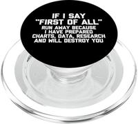 If I Say First Of All... T-Shirt funny saying sarcastic cute PopSockets PopGrip for MagSafe
