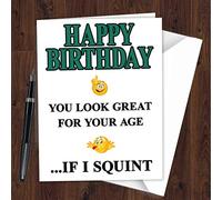 If I Squint Birthday Card funny humour cheeky banter age related joke L277