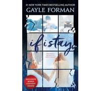 If I Stay: Gayle Forman