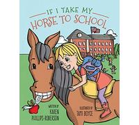 If I take my horse to school