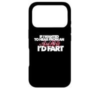 If I Wanted To Hear From An Asshole I'd Fart family reunion Case for iPhone 17 Pro