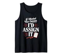 If I Wanted Your Opinion I’d Assign It Editor Boss Tank Top