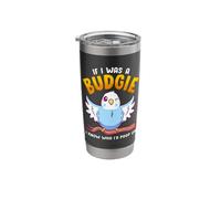 If I was A Budgie I Know Whom I’d Poop On Meme Hilarious Stainless Steel Insulated Tumbler