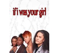 If I Was Your Girl