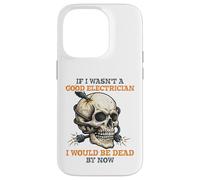 If i wasn't a good electrician i would be dead skull voltage Case for iPhone 14 Pro