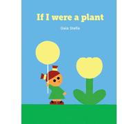 If I Were a Plant