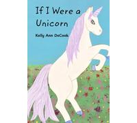 If I Were a Unicorn