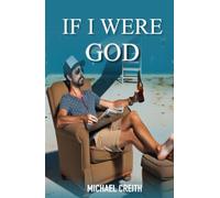 If I Were God