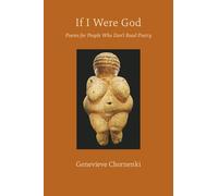If I Were God: Poems for People Who Don't Read Poetry