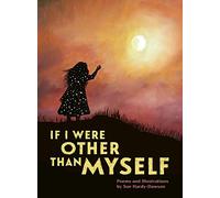 If I Were Other Than Myself: Collected Poems