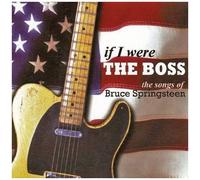 If I Were the Boss: The Songs of Bruce Springsteen by Bruce (V/a) Springsteen