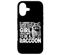 If I Weren't A Super Cute Awesome Clever Girl I Would Want Case for iPhone 17