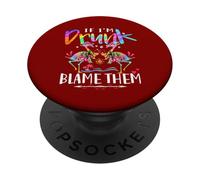 If I'm Drunk Blame Them Drink Friend Flamingo Floral Tie Dye PopSockets Adhesive PopGrip