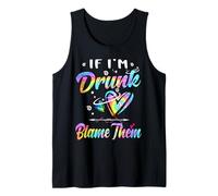 If I'm Drunk Blame Them Love Best Friend Group Drink Tie Dye Tank Top