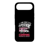 If I'm Drunk It's My Camping Friend's Fault RV Case for iPhone Air