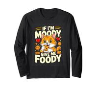 If Im Moody Give Me Foody Cat Cookie Lover Long Sleeve T-Shirt