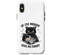 If I'm Moody Give Me Foody Cat Ramen Lover Case for iPhone X/XS