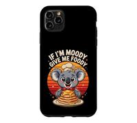 If I'm Moody Give Me Foody Koala Pancake Lover Case for iPhone 11 Pro Max