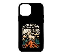 If Im Moody Give Me Mountains Hiking Goat Case for iPhone 12 mini