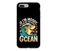 If Im Moody Give Me The Ocean Gcean Shark Case for iPhone 7 Plus/8 Plus
