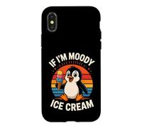 If I'm Moody Ice Cream Funny Penguin Retro Case for iPhone X/XS