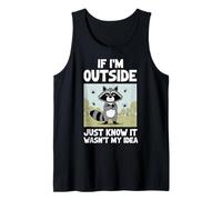 If I'm Outside It Wasn't My Idea Funny Introvert Tank Top
