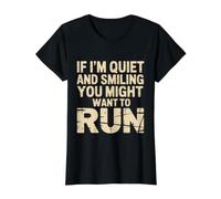 If I'm Quiet and Smiling You Might Want to Run |- Value Graphic T-Shirt, Women, Black, XL
