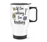 If I'm Sitting I'm Knitting Travel Mug Cup with Handle