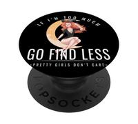 If Im Too Much Go Find Less Witchy Attitude Fierce Witch PopSockets Adhesive PopGrip