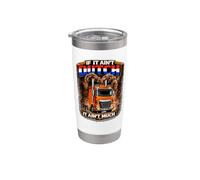 If It Ain't Dutch Truck Driver Design Stainless Steel Insulated Tumbler
