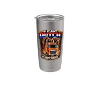 If It Ain't Dutch Truck Driver Design Stainless Steel Insulated Tumbler