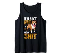 If It Ain't Pit It Ain't Shit Tank Top