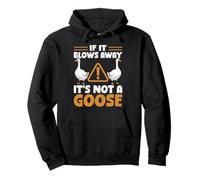 If It Blows Away It's Not A Goose Porch Goose Funny Lawn Pullover Hoodie