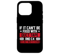 If It Can't Be Fixed With Duct Tape And C4 - Combat Engineer Case for iPhone 16 Pro