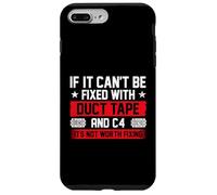 If It Can't Be Fixed With Duct Tape And C4 - Combat Engineer Case for iPhone 7 Plus/8 Plus