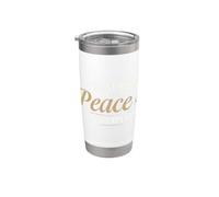 If It Cost Me My Peace It's Too Expensive Positive Saying Stainless Steel Insulated Tumbler