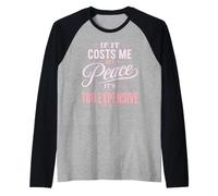 If It Costs Me My Peace Too Expensive Self Care Wellness Raglan Baseball Tee