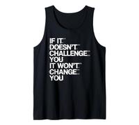 If It Doesn't Challenge You Fitness Motivational Gym Saying Tank Top