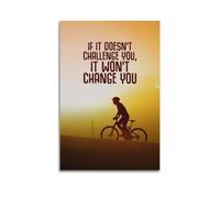 If It Doesn't Challenge You It Won't Change You Motivational Wall Art, Cycling Silhouette Decor Canvas Print for Home Office And Gym Artistic Wall Mural Modern Hanging Decor Poster12x18inch(30x45cm)