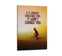 If It Doesn't Challenge You It Won't Change You Motivational Wall Art, Cycling Silhouette Decor Canvas Print for Home Office And Gym Artistic Wall Mural Modern Hanging Decor Poster16x24inch(40x60cm)