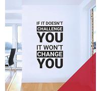 If it Doesn't Challenge You, it Won't Change You - Office, Gym, Fitness, Corporate Wall Art Sticker [Large] [Cherry]