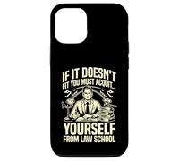 If it doesnt fit you must Acquit yourself from Law School Case for iPhone 12/12 Pro